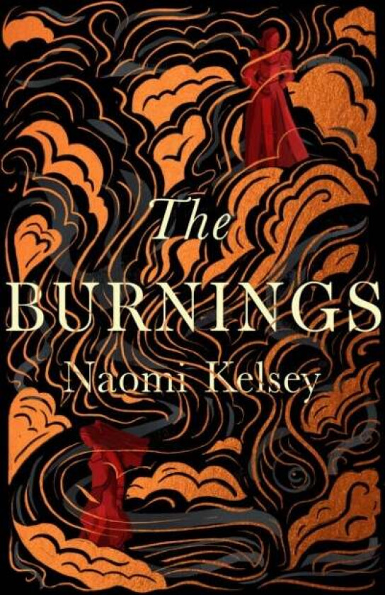 The Burnings av Naomi Kelsey
