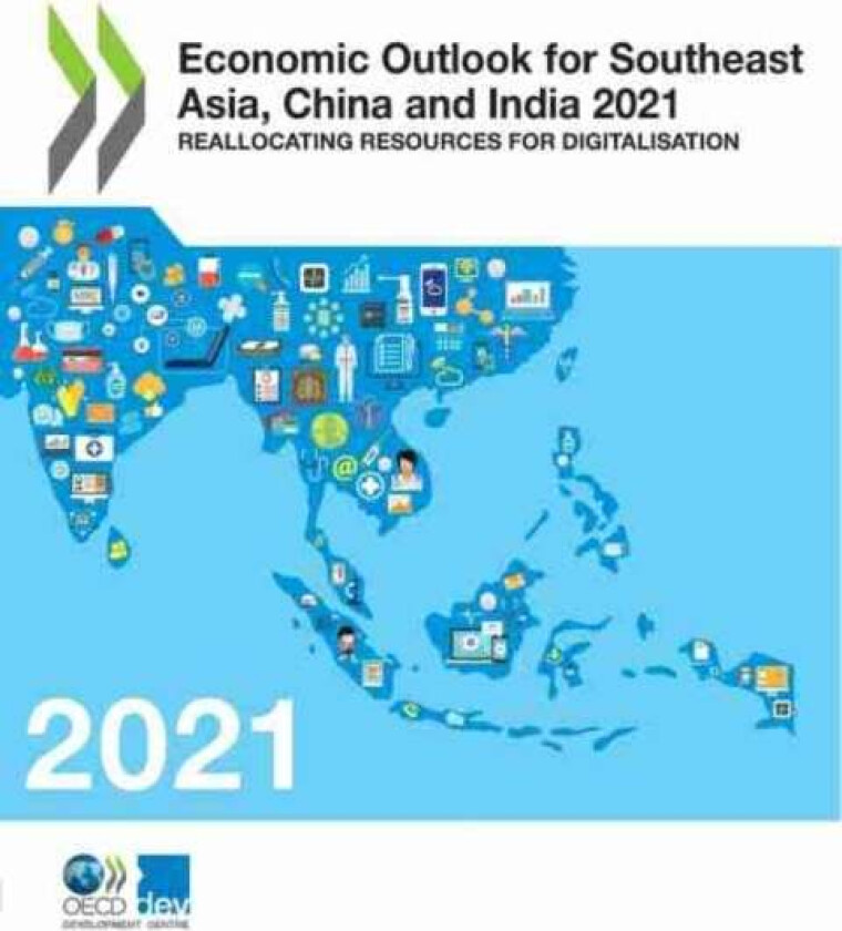 Economic outlook for southeast Asia, China and India 2021 av Organisation for Economic Co-operation and Develop
