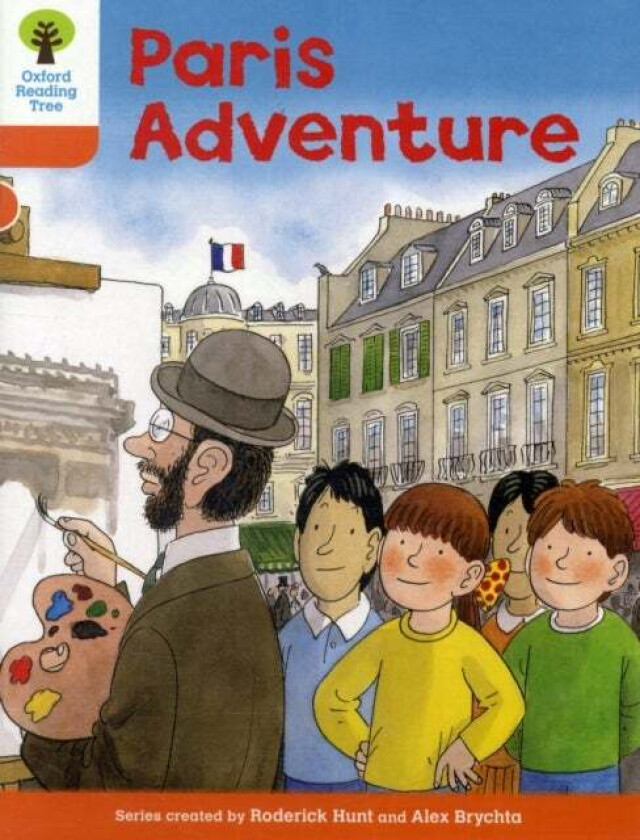 Oxford Reading Tree: Level 6: More Stories B: Paris Adventure av Roderick Hunt