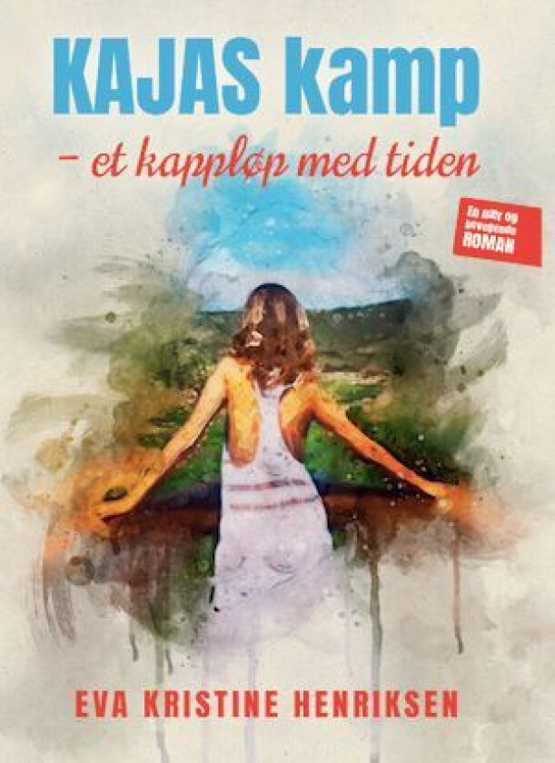 Kajas kamp av Eva Kristine Henriksen