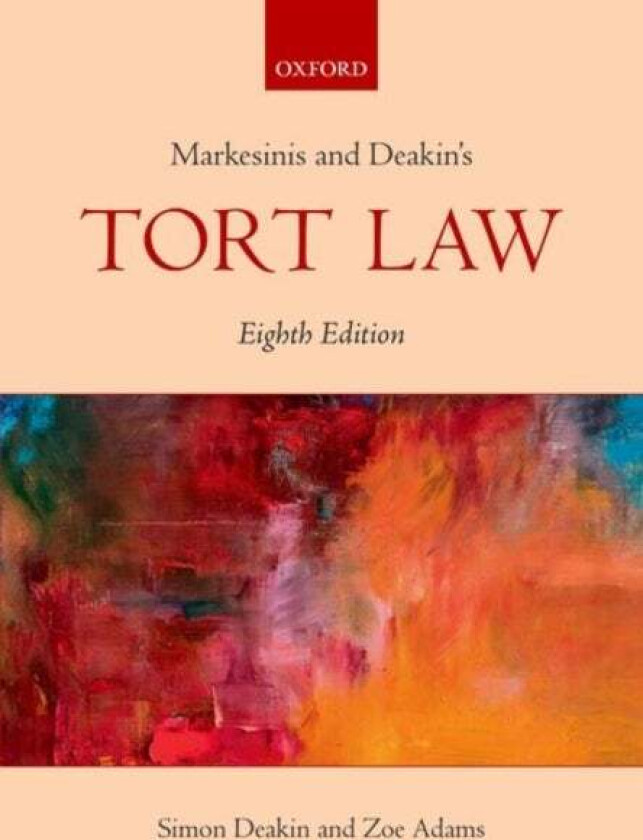 Markesinis & Deakin's Tort Law av Simon FBA (Professor of Law and a Fellow of Peterhouse Professor of Law and a Fellow of Peterhouse Universi