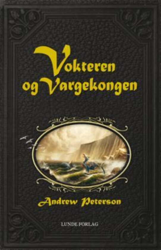 Vokteren og Vargekongen av Andrew Peterson
