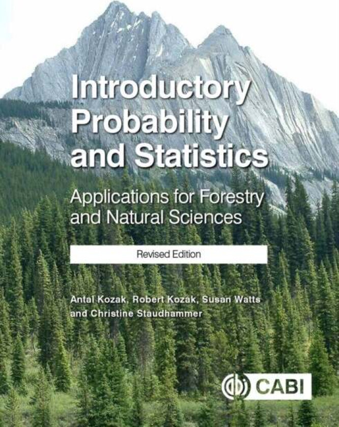 Introductory Probability and Statistics av Robert (University of British Columbia Canada) Kozak, Antal (University of British Columbia Canada) Kozak,