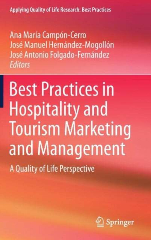 Best Practices in Hospitality and Tourism Marketing and Management