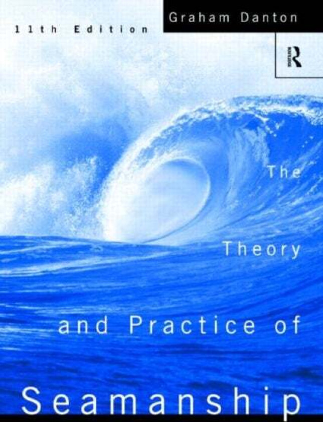 Theory and Practice of Seamanship XI av Graham (BBC Radio Devon UK) Danton