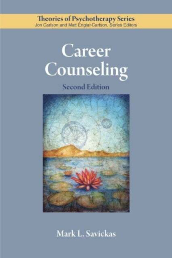 Career Counseling av Mark L. Savickas