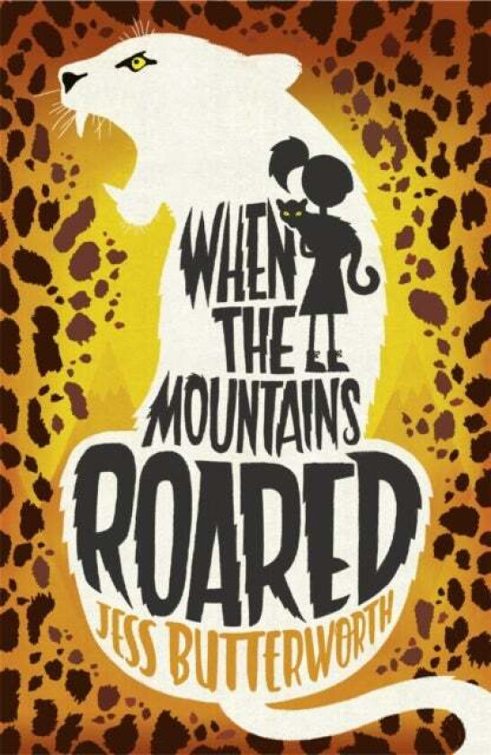 When the Mountains Roared av Jess Butterworth