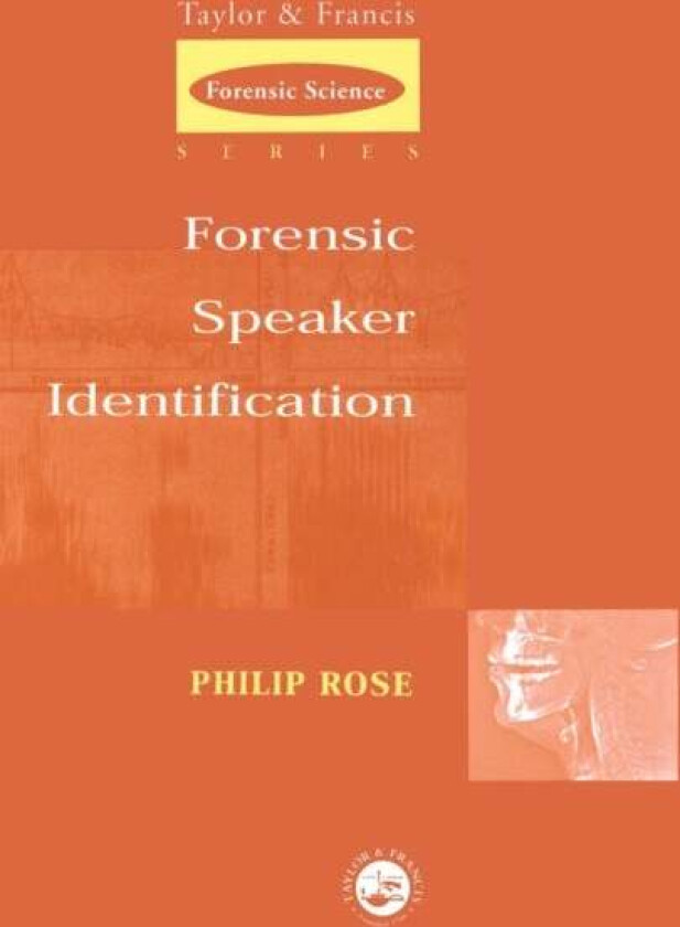 Forensic Speaker Identification av Phil Rose