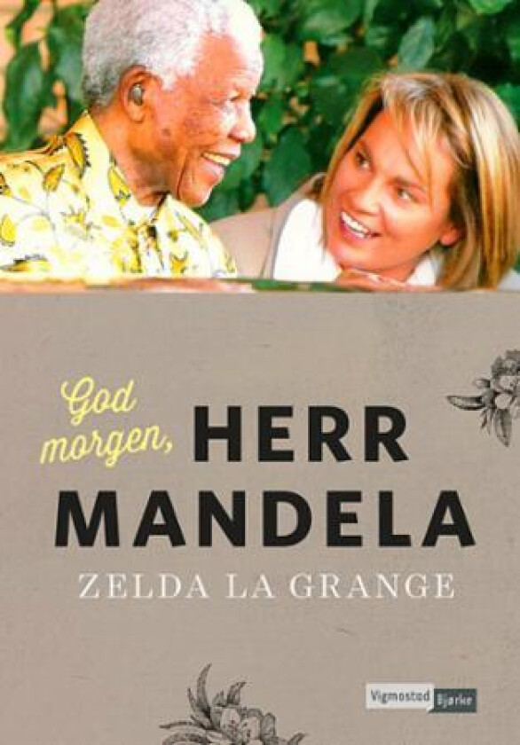 God morgen, herr Mandela! av Zelda la Grange