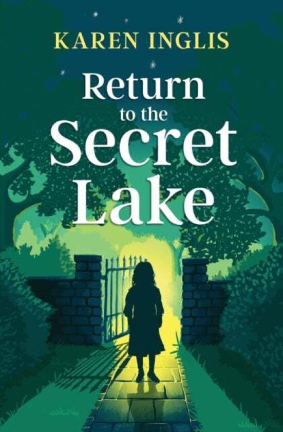 Return to the Secret Lake av Karen Inglis