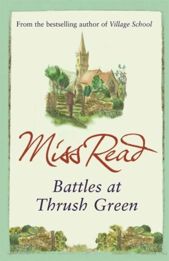 Battles at Thrush Green av Miss Read