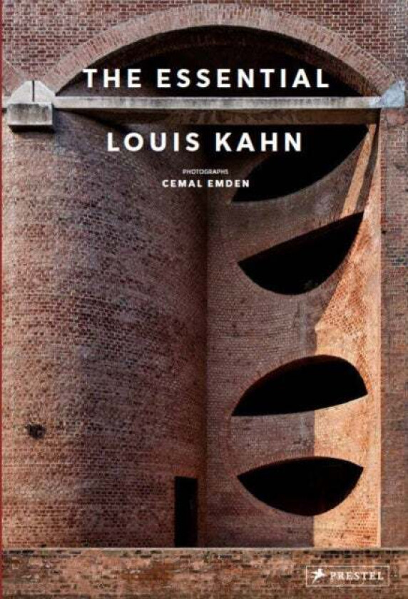 The Essential Louis Kahn av Cemal Emden