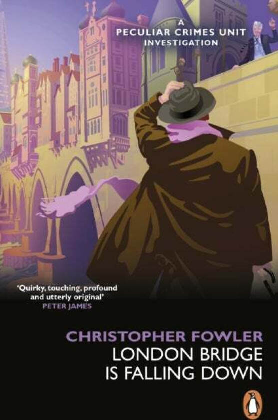 Bryant & May - London Bridge is Falling Down av Christopher Fowler