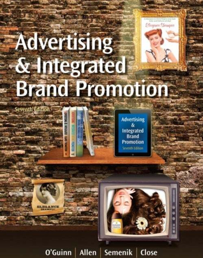 Advertising and Integrated Brand Promotion (with CourseMate with Ad Age Printed Access Card) av Chris (University of Cincinnati) Allen, Richard (Monta