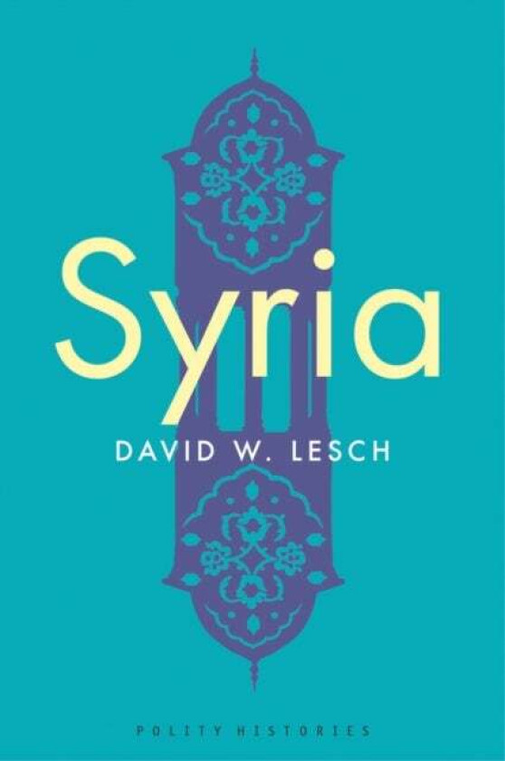 Syria av David W. Lesch