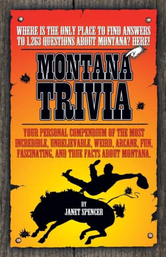 Montana Trivia av Janet Spencer