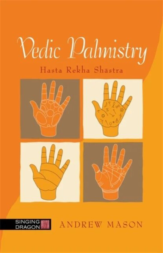 Vedic Palmistry av Andrew Mason