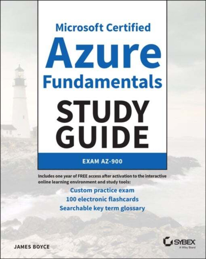 Microsoft Certified Azure Fundamentals Study Guide av James Boyce