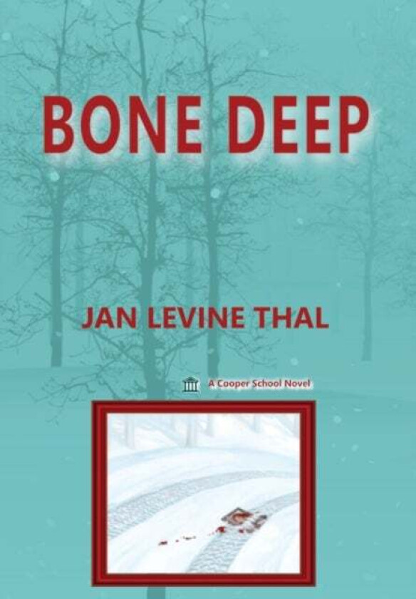 Bone Deep av Jan Levine Thal