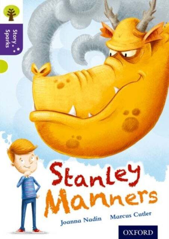 Oxford Reading Tree Story Sparks: Oxford Level 11: Stanley Manners av Joanna Nadin