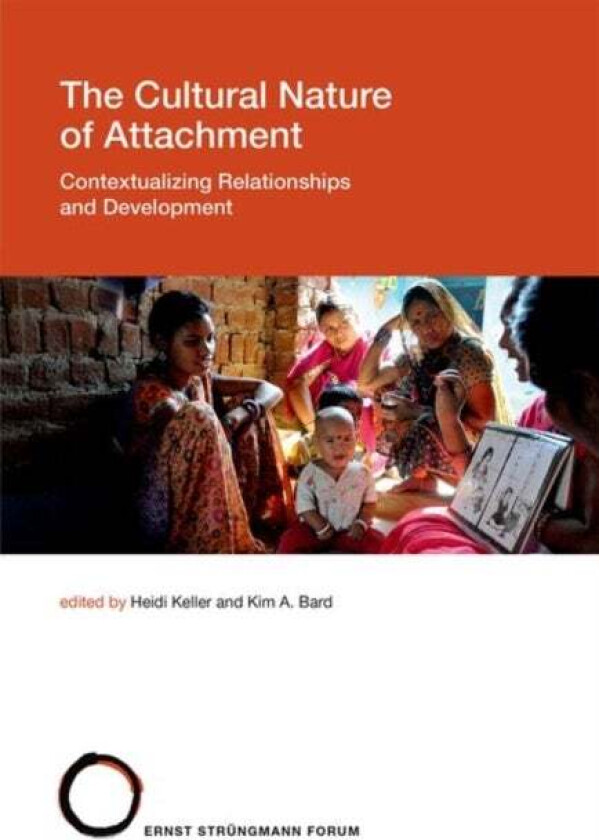 The Cultural Nature of Attachment