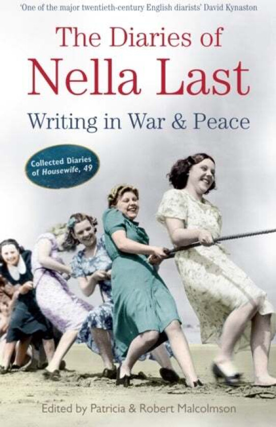 The Diaries of Nella Last av Patricia Malcolmson, Robert Malcolmson