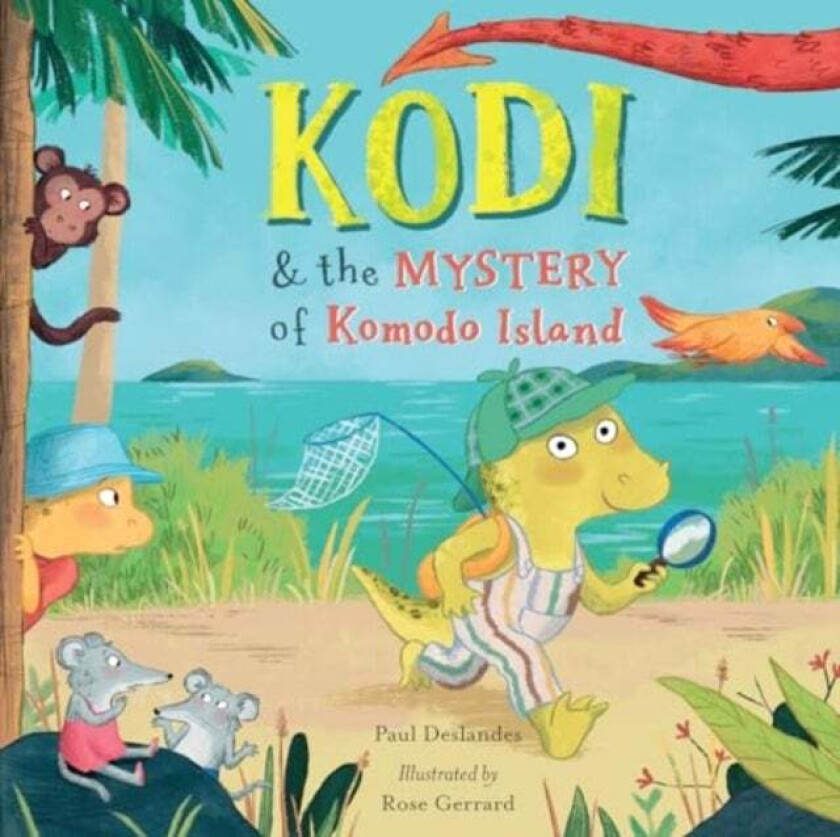 Kodi And The Mystery Of Komodo Island Av Paul Deslandes