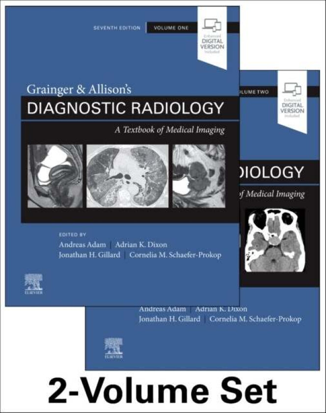 Grainger & Allison's Diagnostic Radiology av Jonathan H BSc MA MD FRCR FRCP MBA (Professor of Neuroradiology University of Cambridge) Gillard