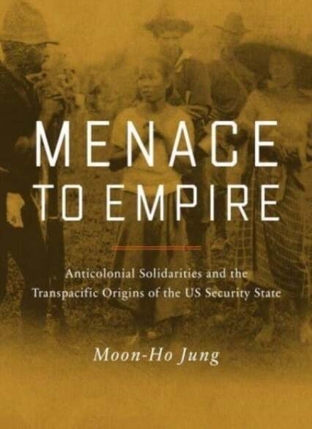 Menace to Empire av Moon-Ho Jung