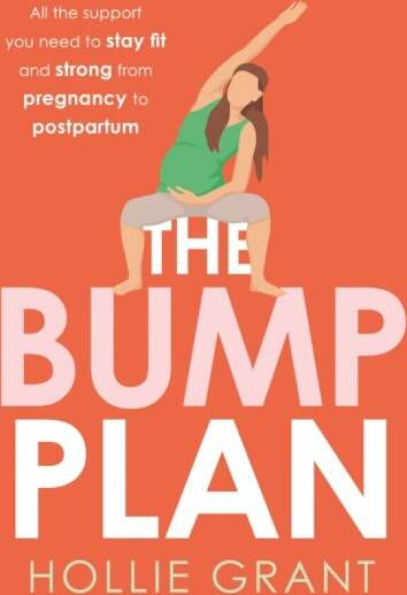 The Bump Plan av Hollie Grant