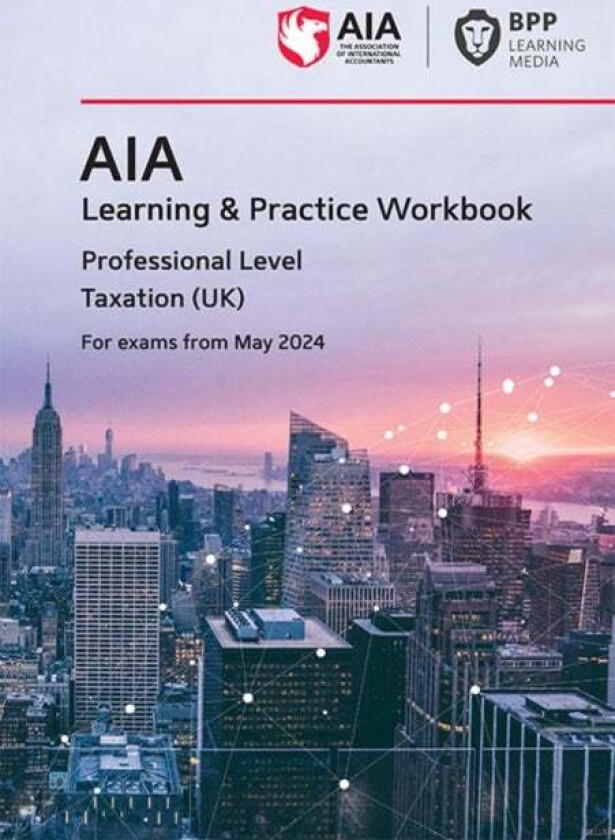 AIA - 6 Taxation (UK) av BPP Learning Media