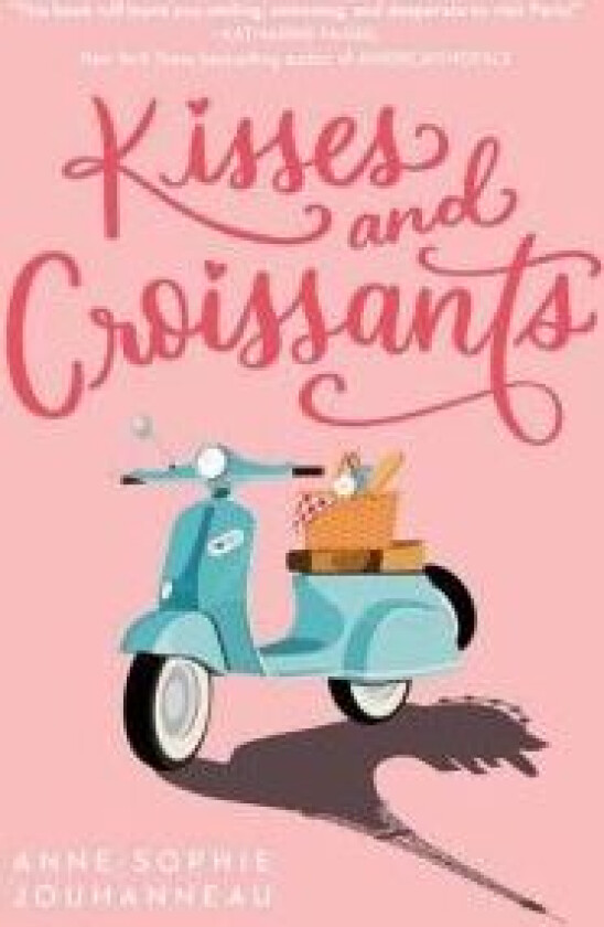 Kisses and Croissants av Anne-Sophie Jouhanneau