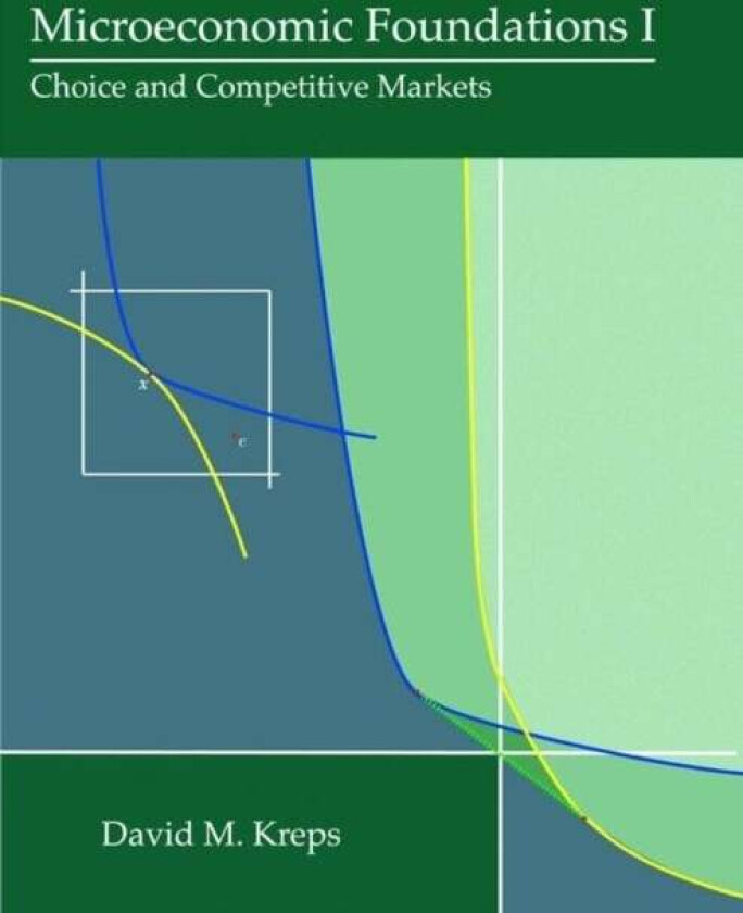 Microeconomic Foundations I av David M. Kreps