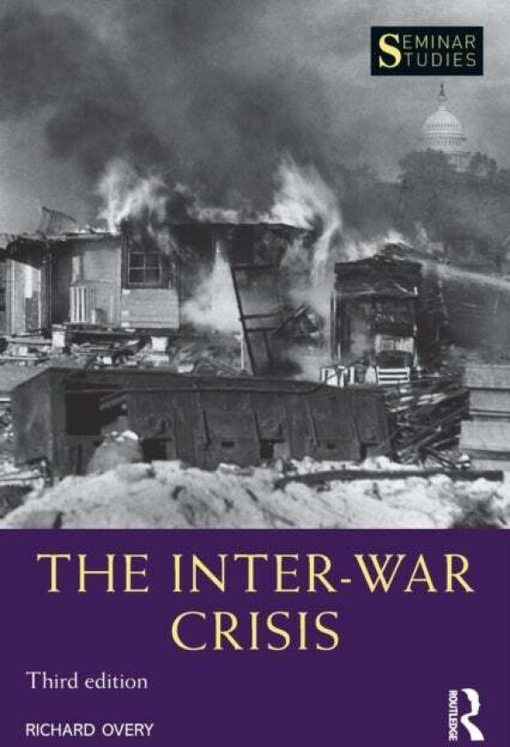 The Inter-War Crisis av Richard Overy