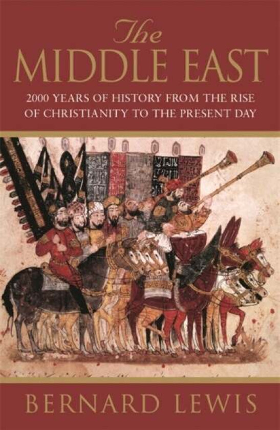 The Middle East av Bernard Lewis