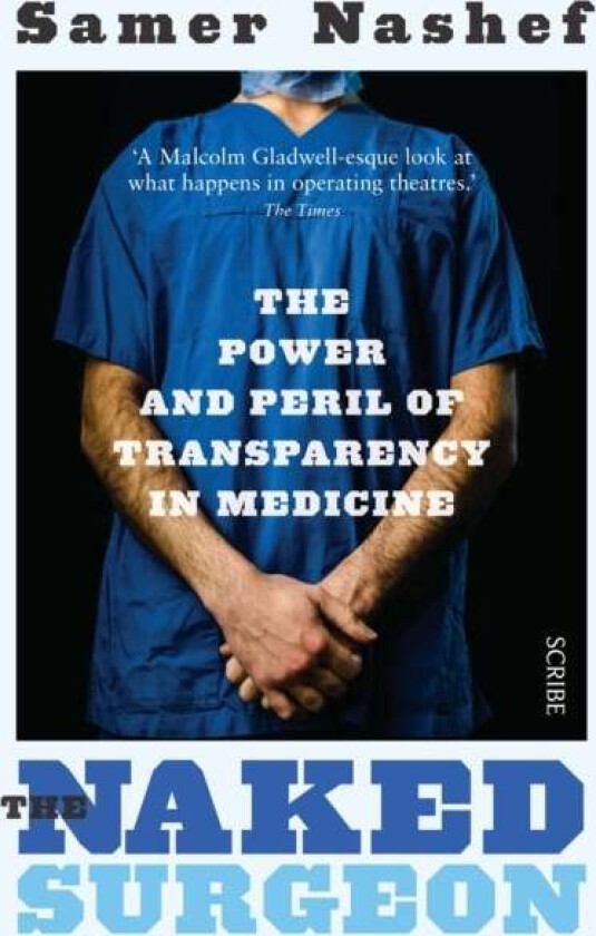 The Naked Surgeon av Samer Nashef