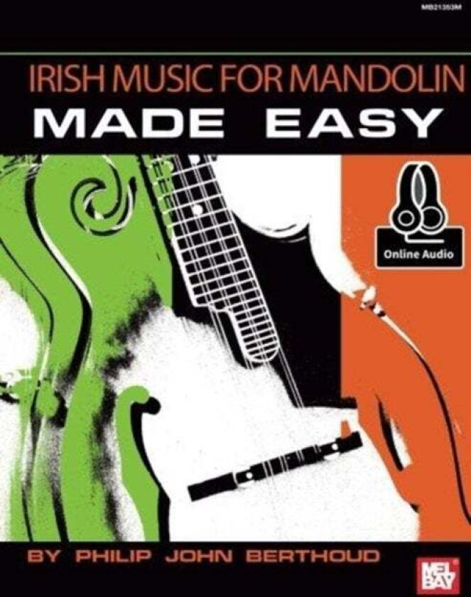 Irish Music For Mandolin Made Easy Book av Philip John Berthoud