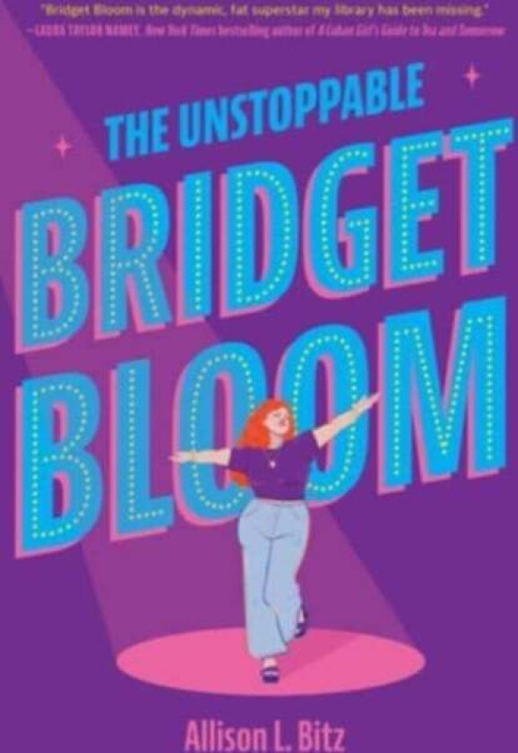 The Unstoppable Bridget Bloom av Allison L. Bitz