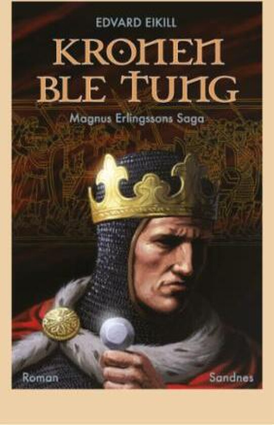 Kronen ble tung av Edvard Eikill