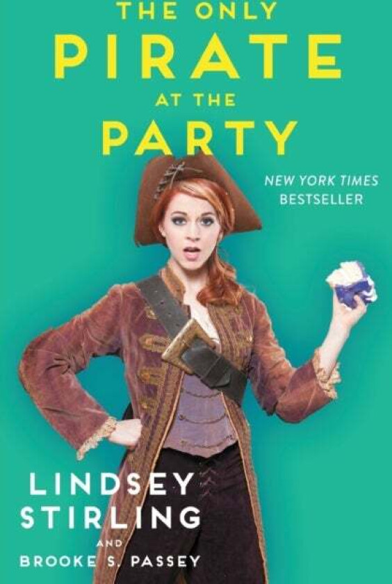 The Only Pirate at the Party av Lindsey Stirling, Brooke S. Passey
