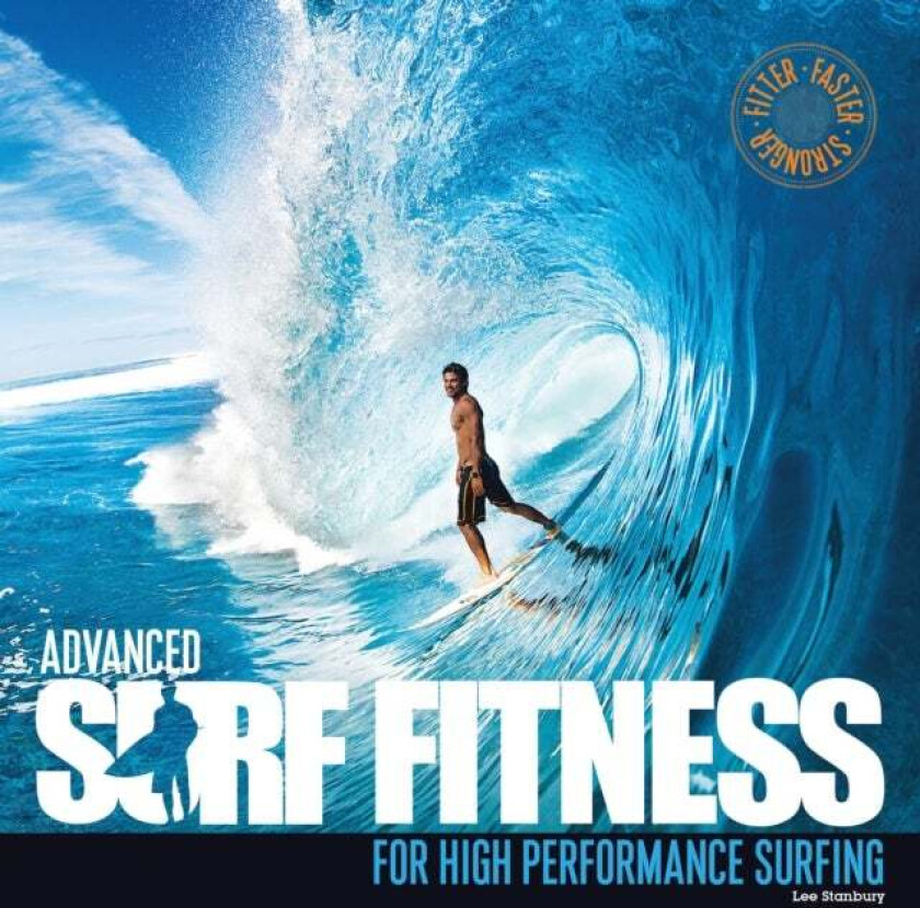 Advanced Surf Fitness av Lee Stanbury