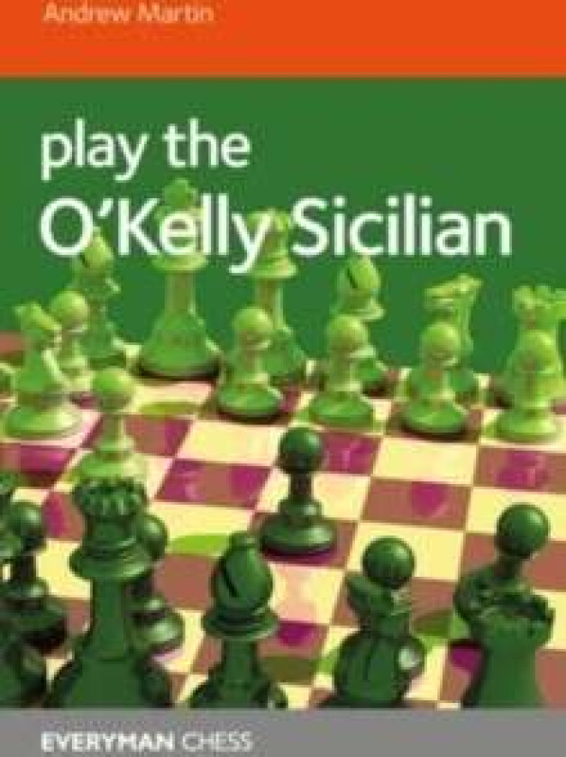 Play the O'Kelly Sicilian av Andrew Martin