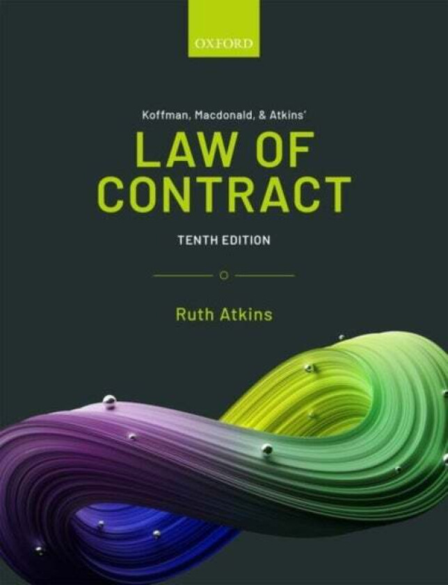 Koffman, Macdonald & Atkins' Law of Contract av Ruth (Senior Lecturer in Law Swansea Univ Atkins