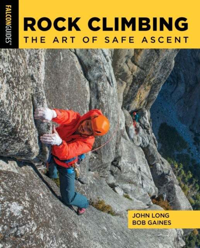 Rock Climbing av John Long, Bob Gaines