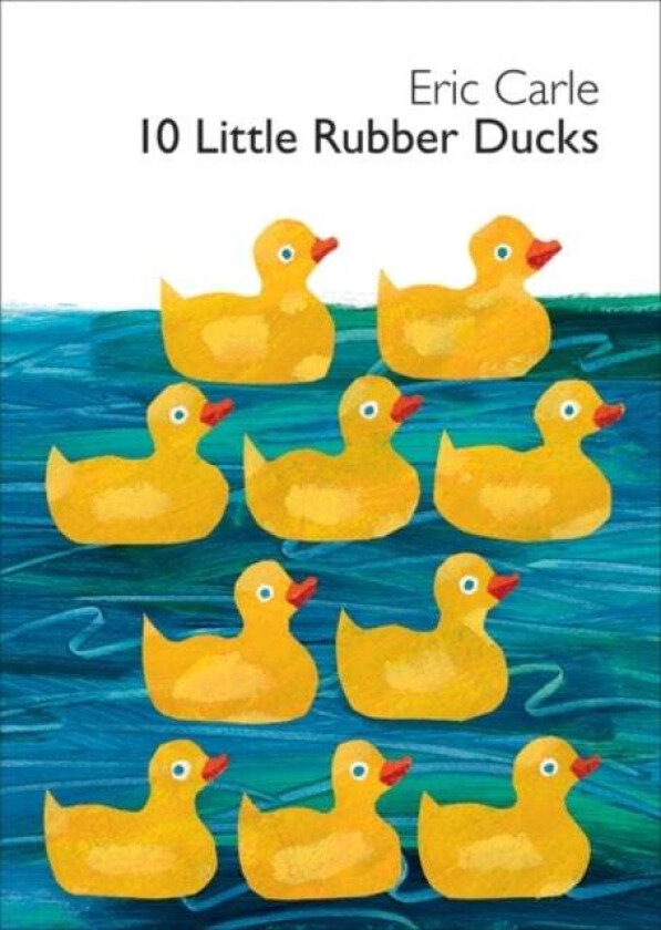 10 Little Rubber Ducks Board Book av Eric Carle