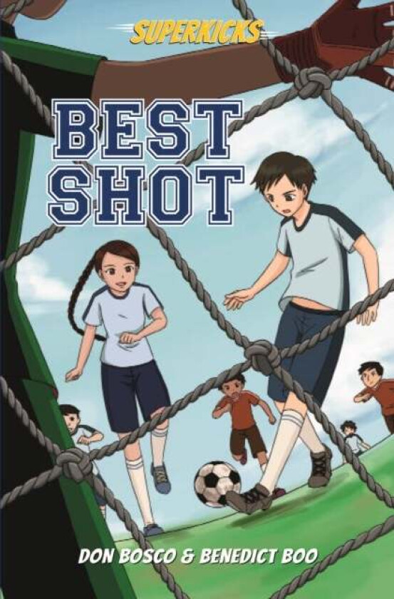 Superkicks: Best Shot av Don Bosco, Benedict Boo