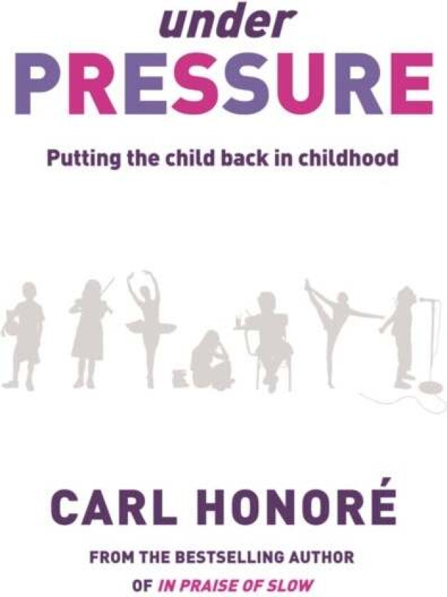 Under Pressure av Carl Honore