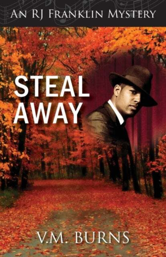 Steal Away av V M Burns
