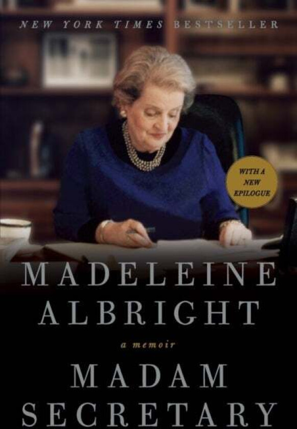 Madam Secretary av Madeleine Albright