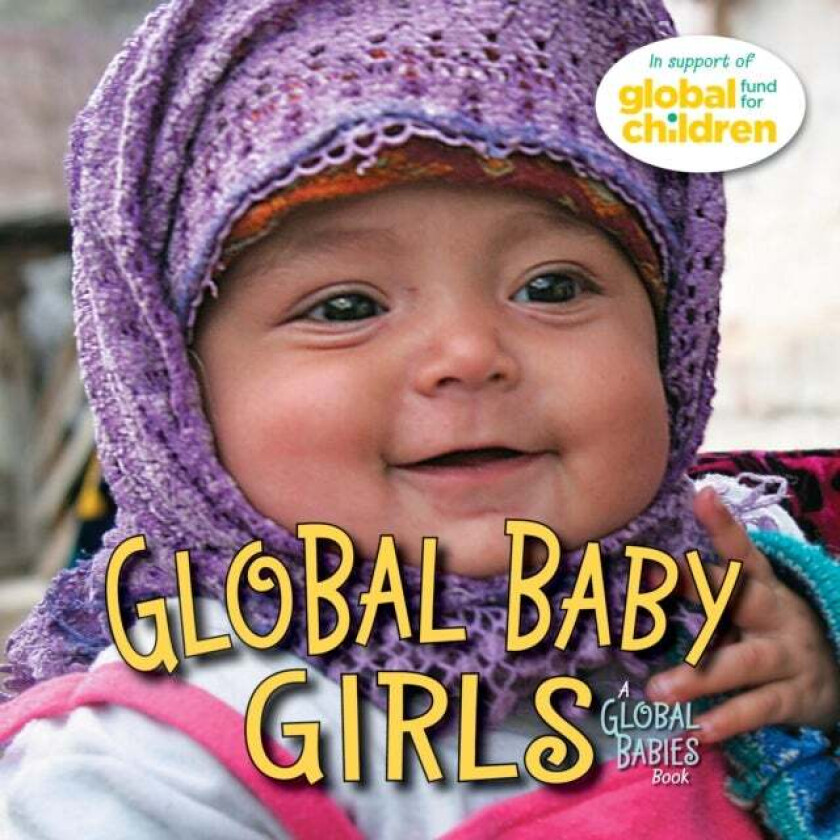 Global Baby Girls av The Global Fund for Children